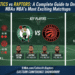 Celtics vs Raptors: A Complete Guide to One of the NBA’s Most Exciting Matchups